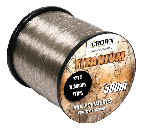 Linha P/ Pesca Titanium 0,30mm 17lbs 500m Crown Mono Fumê Cor Cinza